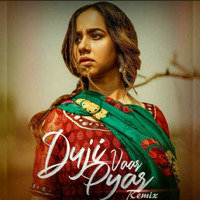 Duji Vaar Pyar (Sunanda Sharma) Remix by DJ Ankit India