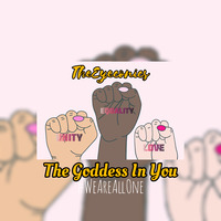 TheEyeconics Ft. Well Versed-The Goddess In You by TheEyeconics
