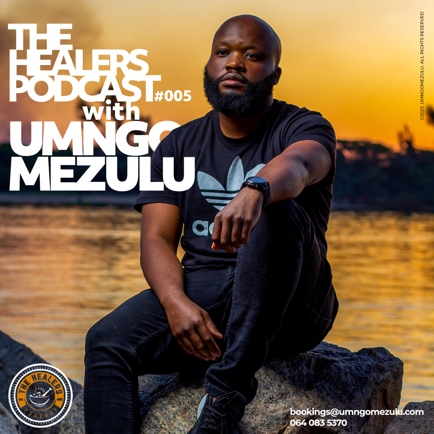 “Show 005” The Healers Podcast With UMngomezulu