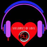 Various Artistes - Melodies Of Love wth DJ Skang by DJ Skang