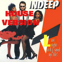 Indeep - Last Night A DJ Saved My Life (Dj Gurge Re-Edit House Edit BPM 110) by Dj Gurge