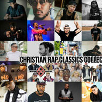 Christian Rap Classics Collection Vol.1 by King Davey