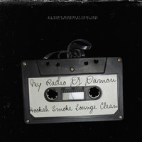 Dj Damon Hookah Smoke Lounge Clean 2020 by My Radio