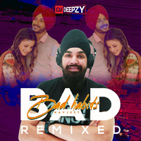 Bad Habits - Navjeet (DJ Deepzy Dhol Remix) | The Wrap Up Mixtape 2020 | by DJ Deepzy Singapore