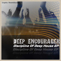 Discipline Of Deep House