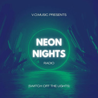 NeonNights RadioShow _April'24_ by VO:MUSIC
