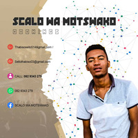 Motswako  sessions Vol  6 mixed  by  Scalo  Wa   Motswako by Scalo Wa Motswako