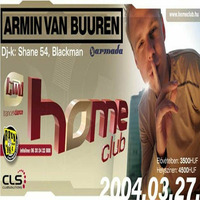 Armin Van Buuren - Live @ Home Club, Budapest 2004-03-27 by Progressive House Classic