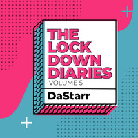 The Lockdown Diaries Vol. 5 (Neo-Soul) - Mixed By DaStarr by DaStarr