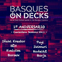Hodei6Z @ 1º Aniversario Basques On Decks - Cuarentena Sessions by Hodei6Z