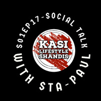 17.Kasi Lifestyle Shandis-S01EP17(Social Talk with Sta-Paul) by Kasi Lifestyle Shandis