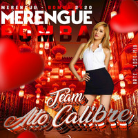 Merengue Bomba 2020 DJ Andromeda La Mente Maestra by TeamAlto Calibre