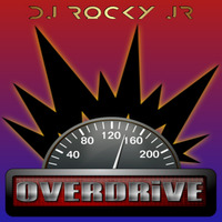 OVERDRiVE MiXX #3 by DJ Rocky JR