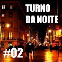 Turno da Noite #02 by Rádio Barreiro Web