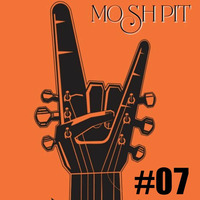 Mosh Pit #07 by Rádio Barreiro Web
