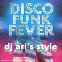 DJ ARI'S STYLE#PARTY FUN&amp;FUNKY,DISCO HOUSE#EP 05 2024 by DJ Ari's style