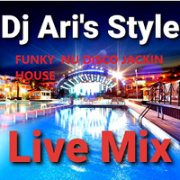 Dj ari'S style SUMMER FUNKY DISCO JACKIN HOUSE MUSIC 02 by DJ Ari's style