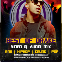 Best of Drake Mix By DJ Ortis, Hiphop, Trap, RnB, Pop by Deejay Ortis