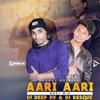 Aari Aari (Desi Mix) - Bombay Rockers - DJ Deep DV And DJ Resque by Indiandjsclubremixes