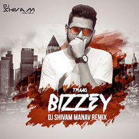 Bizzey - Traag (DJ Shivam Manav Remix ) by Indiandjsclubremixes