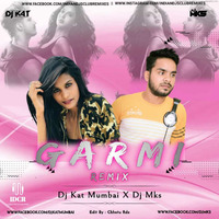 Garmi (Street Dancer-3-Remix) -  DJ Kat Mumbai X Dvj Mks by Indiandjsclubremixes