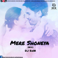Mere Shoneya Remix -  DJ SaM by Indiandjsclubremixes
