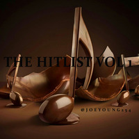 The Hitlist vol 1(ft latest, music genre)-joeyoung254 by JoeYoung254