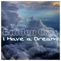 Guillen Cros ( I have a Dream ) by Manel Cros Guillen