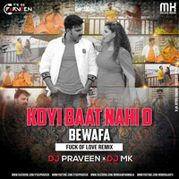 Koi Baat Nahi Dj Remix | DUTCH Mix | DJPRAVEEN x DJMK by It's Dj Praveen Official