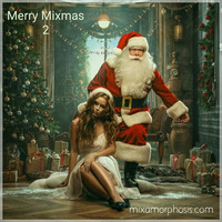 Merry Mixmas 2 by Mixamorphosis
