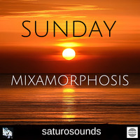 Sunday - Saturo Sounds Guest Mix by Mixamorphosis