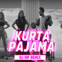 Kurta Pajama Kala Kala Dj Remix | DJ Mp Mix  | Tony Kakkar. Shehnaaz Gill | New Punjabi Dj Song 2020 by DJ Mp Official