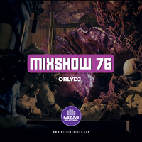 Mixshow 76 - Orly DJ by Miami Beat 305