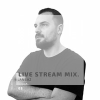 Janbaz - Live Stream Mix 03 by zey productions