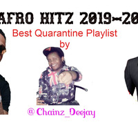 2020 AFRO HITS 1 by Dj Chainz f.t Joeboy,Otile Brown,Diamond Platnumz,Wizkid,Sauti Sol,Harmonize,Simi,Nadia Mukami, by Deejay Chainz