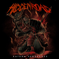 HiddenRoad - Katana Vengeance by HRSUnderground