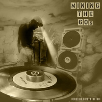 Mining The 60s by Radio Synthetrix