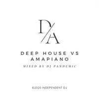 Deep House vs Amapiano Ep. 2 (MidTempo Mix) by DJ Pandemic