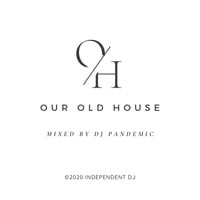 Our Old House Ep. 2 (MidTempo Mix) by DJ Pandemic