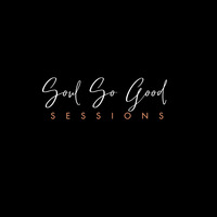 Soul So Good EPISODE 01 by Tommy T'ch by Soul So Good Sessions