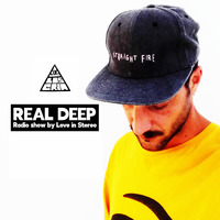 Real Deep radio show #14 by Love in Stereo by Real Deep radio show