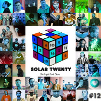 Solar Twenty #12 - Best Liquid Funk 2020 (part II) (22.07.2020) by Solar Twenty D&B Radiochart