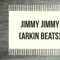 JIMMY (ARKIN BEATS MIX) by arkin beats