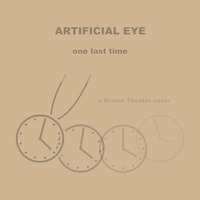 One Last Time (feat. James LaBrie) by Artificial Eye