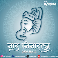 Naad Ninaadala 2020 Remix - Dj Kalyani by DJ Kalyani