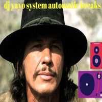Dj yayo - system automatic breaks 2020-10-08 by dj yayo as dj thrasher