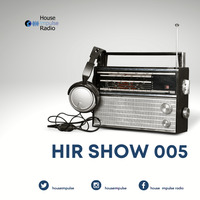 HIR Show #005 - Mark Lane &amp; Lethabzin by House Impulse Radio