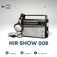 HIR Show #008 (Part 2) - Puretonic by House Impulse Radio