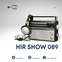 HIR Show #089 - Si Jones &amp; 8nine Muzique by House Impulse Radio