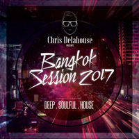 BANGKOK SESSION 2017 by Chris Delahouse by Chris Delahouse